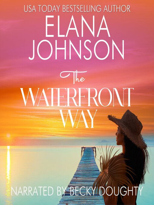 Title details for The Waterfront Way by Elana Johnson - Wait list